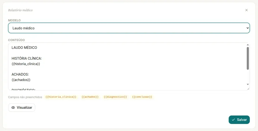 Editor do Relatório médico no computador, com o seletor Modelo em Laudo médico, o texto do modelo no campo Conteúdo, a linha Campos não preenchidos e os botões Visualizar e Salvar