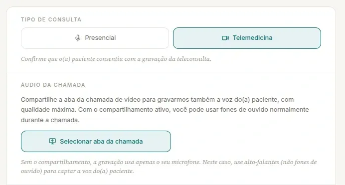 Cartão de gravação com Telemedicina selecionada em Tipo de consulta, o lembrete de consentimento e o bloco Áudio da chamada com o botão Selecionar aba da chamada