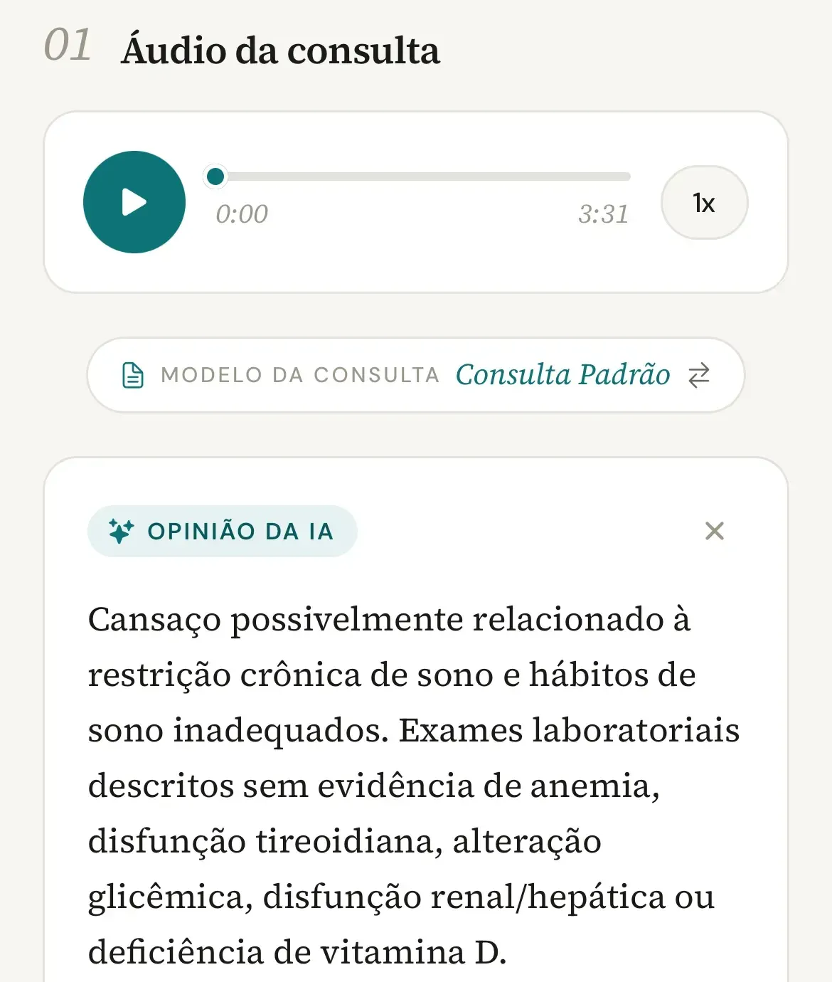 Consulta aguardando revisão no celular, com o player Áudio da consulta, a linha Modelo da consulta e, abaixo, o cartão Opinião da IA com o selo e o texto da hipótese
