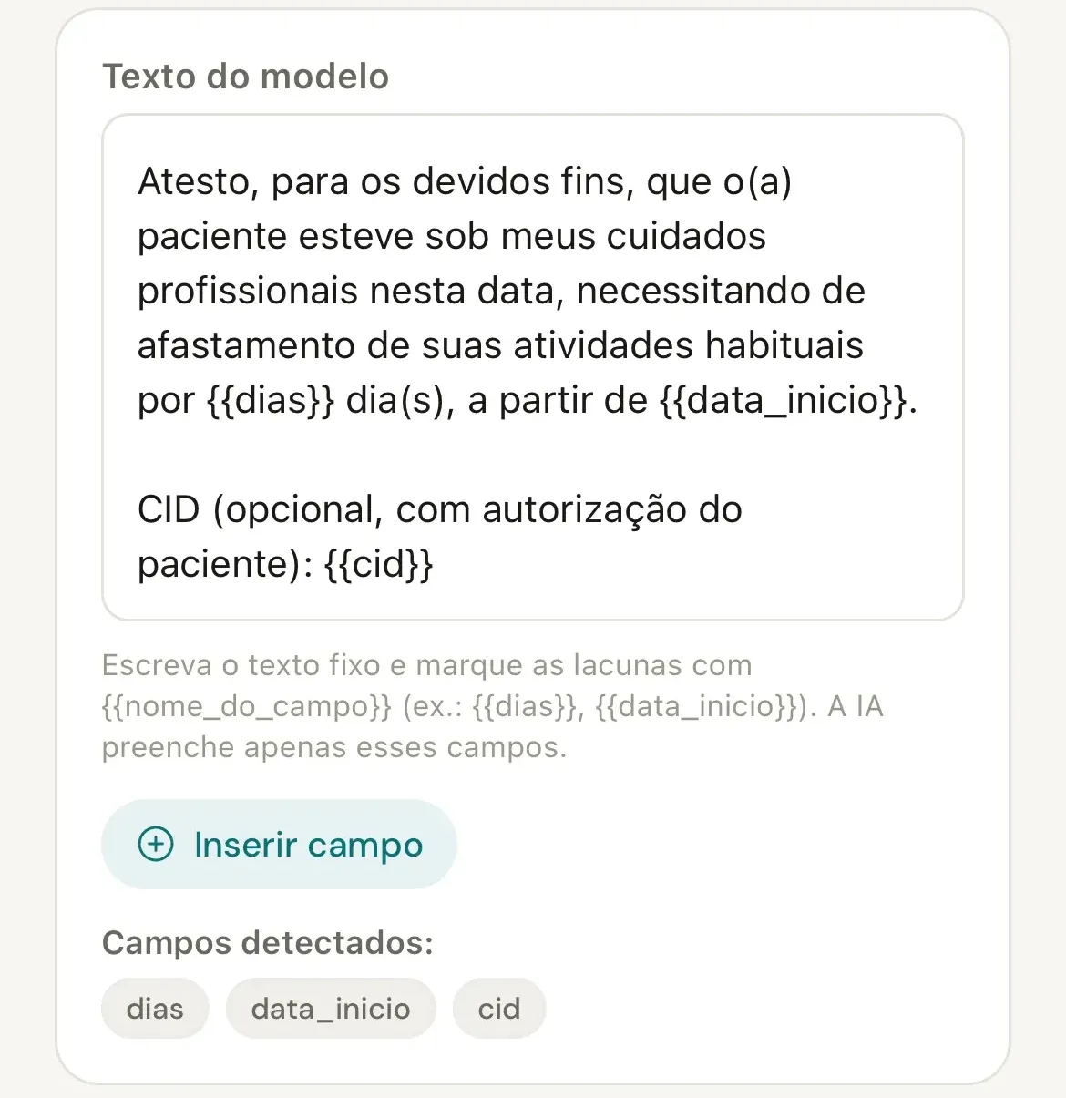 Cartão Texto do modelo com o texto do atestado, os campos dias, data_inicio e cid, o botão Inserir campo e a lista Campos detectados