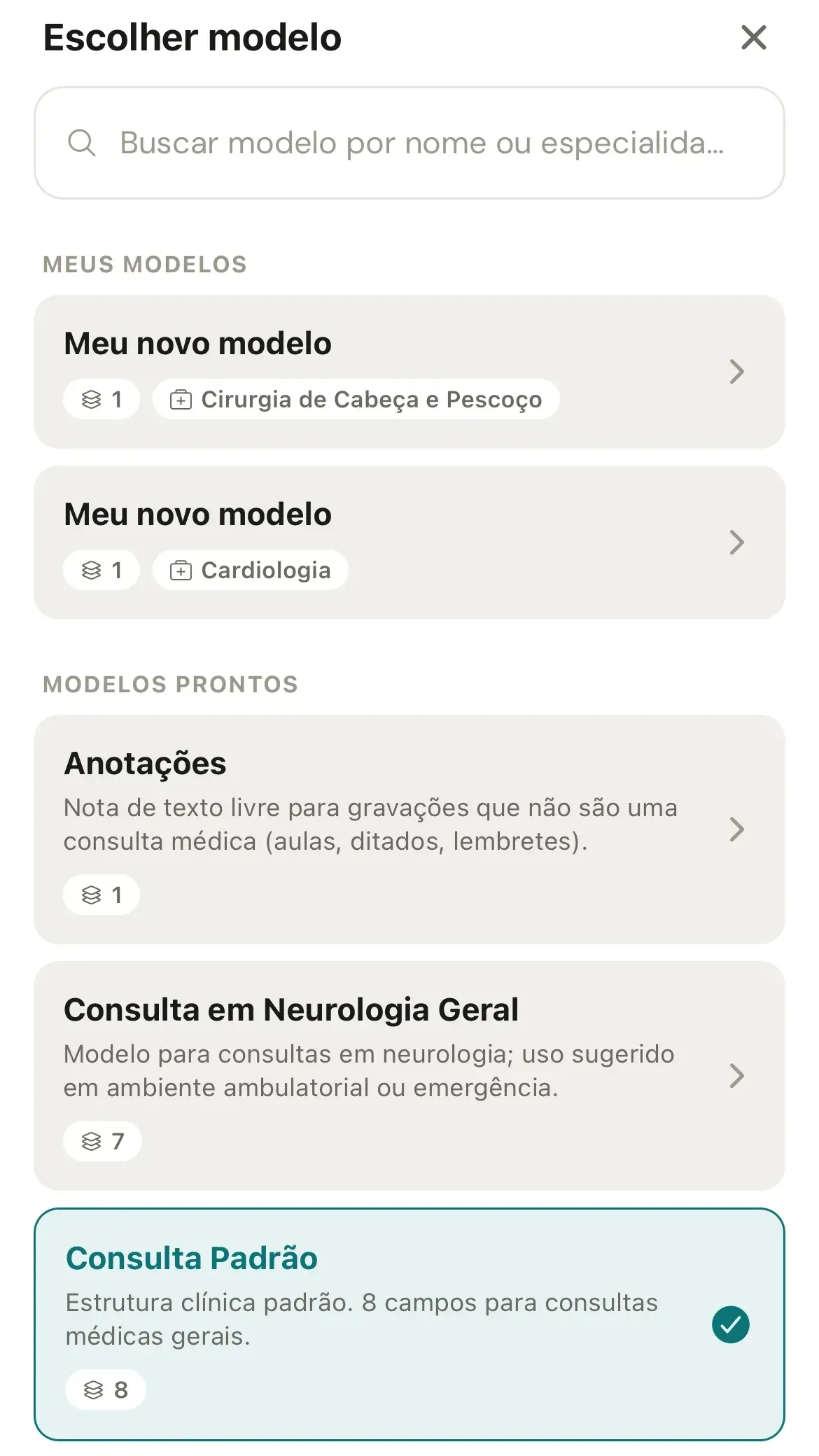 Lista Escolher modelo com o campo de busca, o grupo Meus Modelos com dois modelos e o grupo Modelos Prontos com Anotações, Consulta em Neurologia Geral e Consulta Padrão marcado