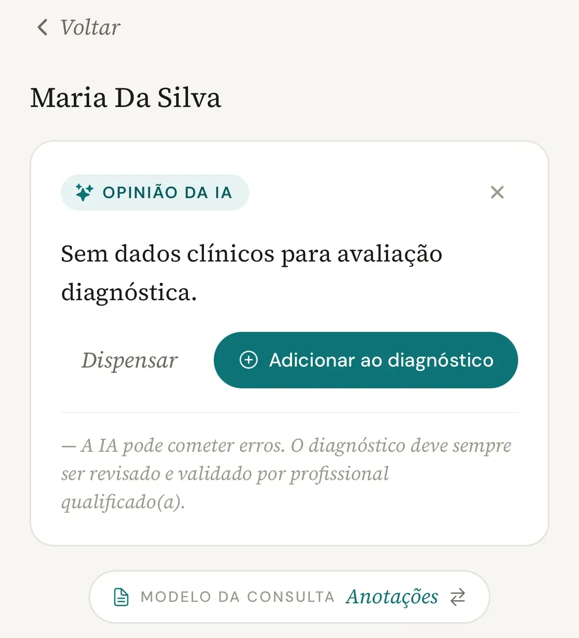 Consulta em edição no celular com o nome Maria Da Silva no alto, no lugar da faixa Vincular Paciente, acima do cartão Opinião da IA e do chip Modelo da consulta