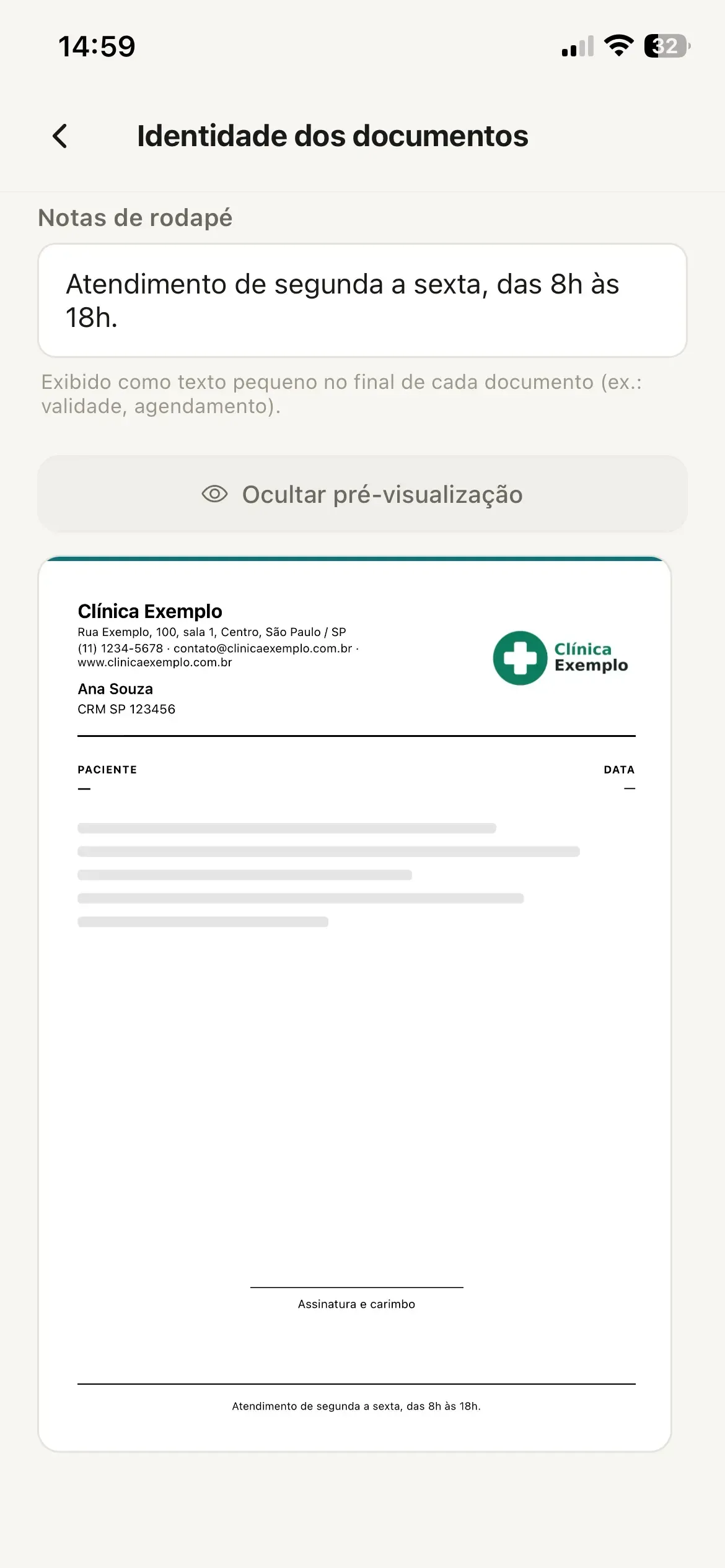Pré-visualização aberta no celular, abaixo do botão Ocultar pré-visualização, com a página de exemplo mostrando o cabeçalho da Clínica Exemplo com o logotipo à direita, o nome e o CRM da médica, os campos de paciente e data, a linha Assinatura e carimbo e o rodapé com a nota de atendimento