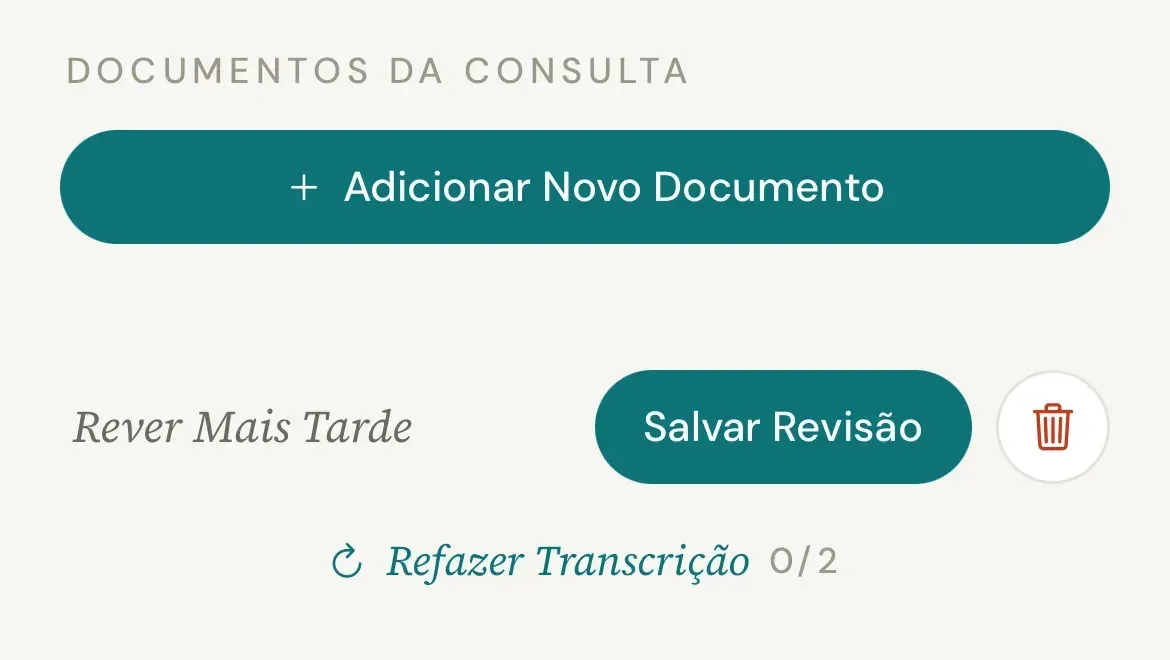 Fim da tela de edição no celular, com a seção Documentos da consulta, os botões Rever Mais Tarde e Salvar Revisão, o ícone de lixeira e a linha Refazer Transcrição