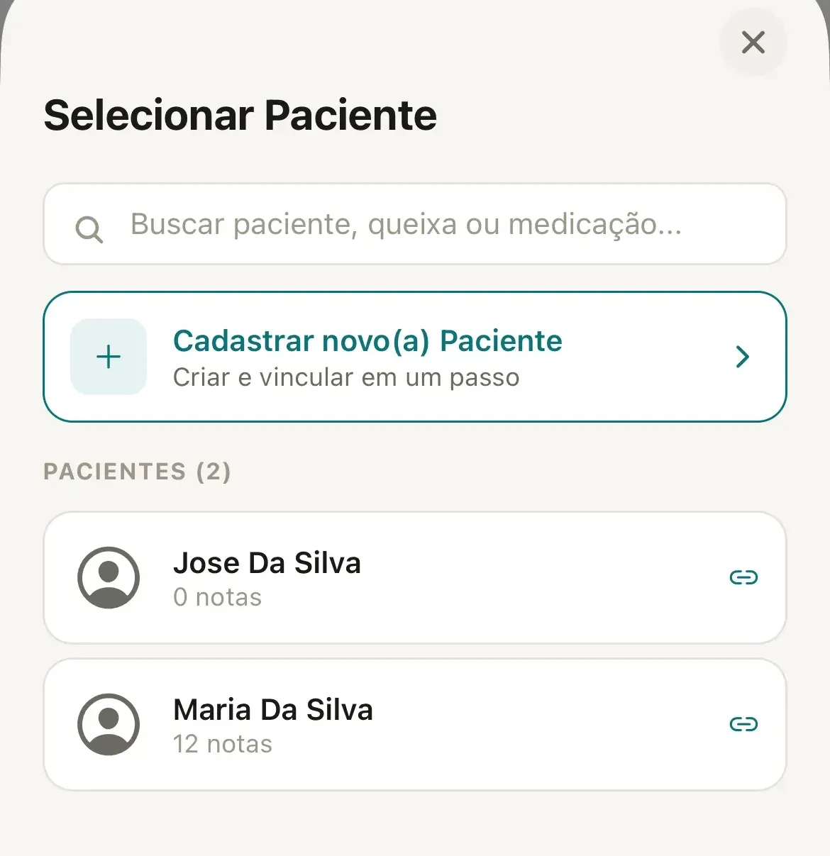 Janela Selecionar Paciente com o campo Buscar paciente, queixa ou medicação, o cartão Cadastrar novo(a) Paciente com Criar e vincular em um passo e a lista Pacientes com Jose Da Silva e Maria Da Silva