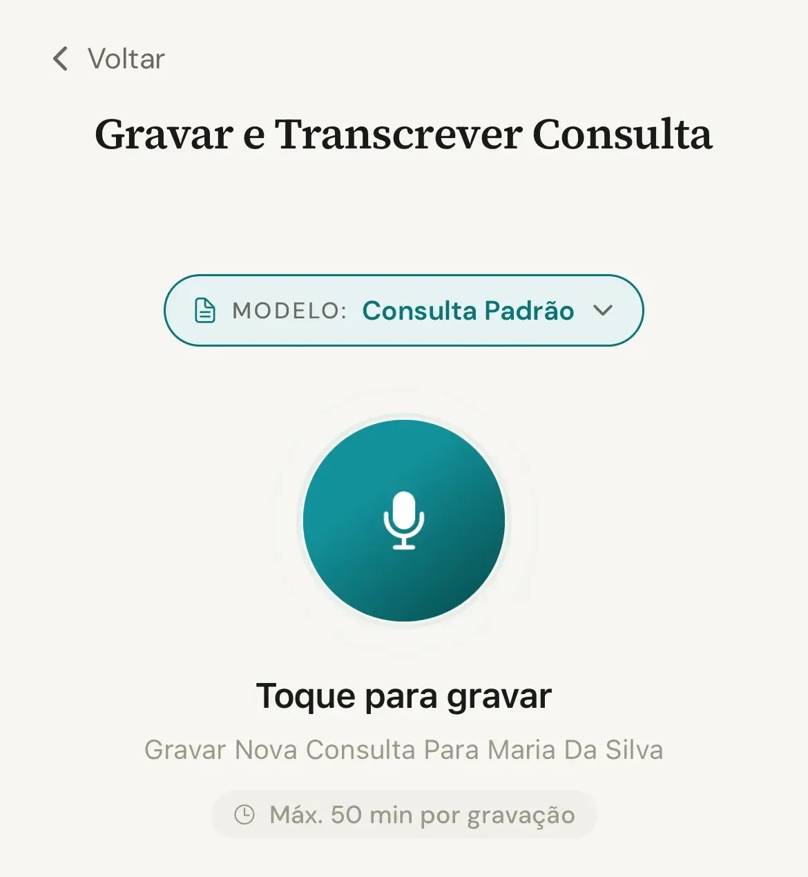 Tela Gravar e Transcrever Consulta com o seletor Modelo: Consulta Padrão, o botão Toque para gravar e o aviso Máx. 50 min por gravação